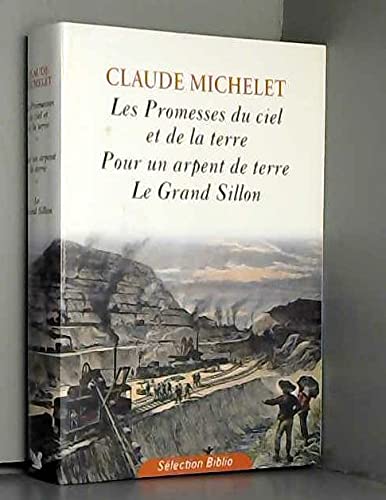Les promesses du ciel et de la terre, pour un arpent de terre, Le Grand Sillon Books