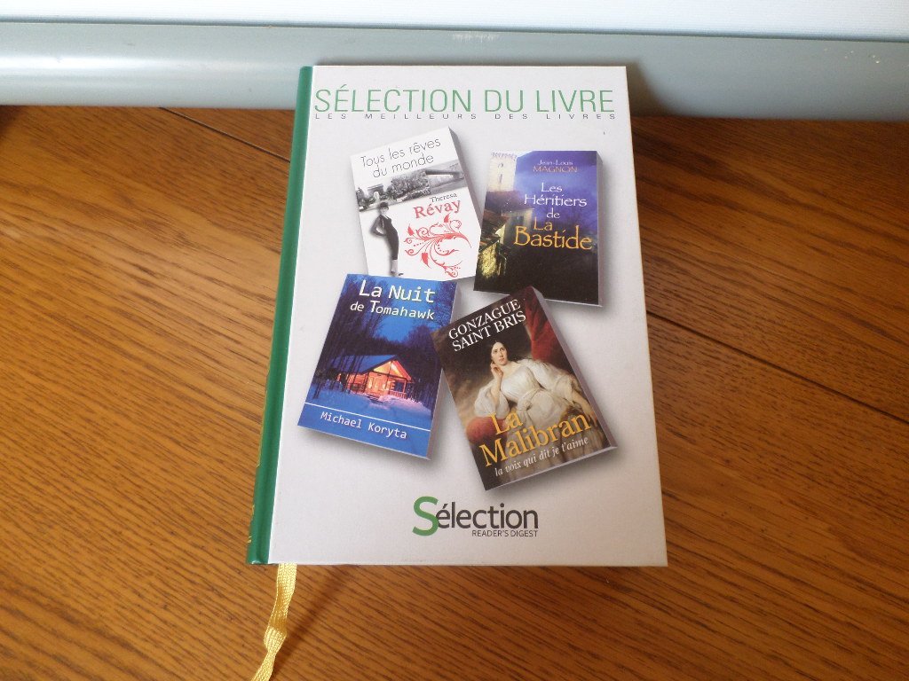 sélection du livre : tous les rêves du monde + les héritiers de la bastide + la nuit des tmahawk + la malibran book