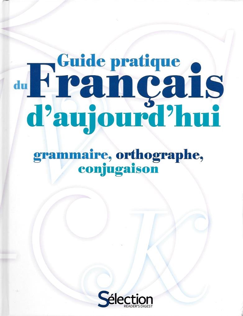 Guide pratique du français d'aujourd'hui Books