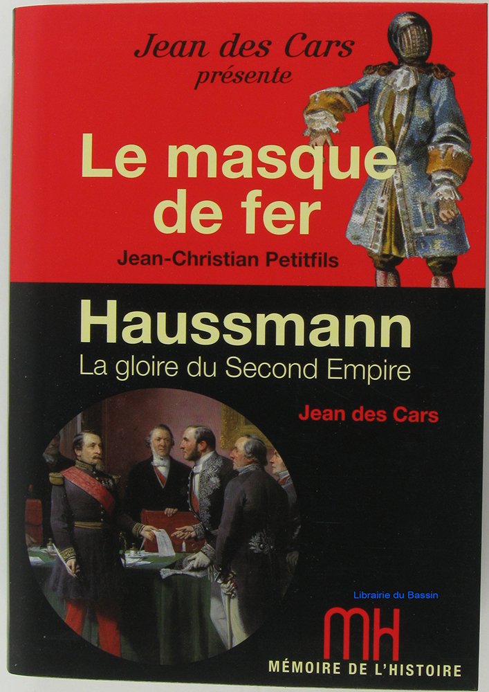 Le masque de fer - Haussmann, la gloire du Second Empire book