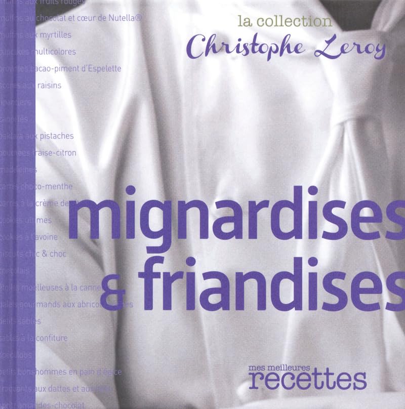 MIGNARDISES & FRIANDISES book