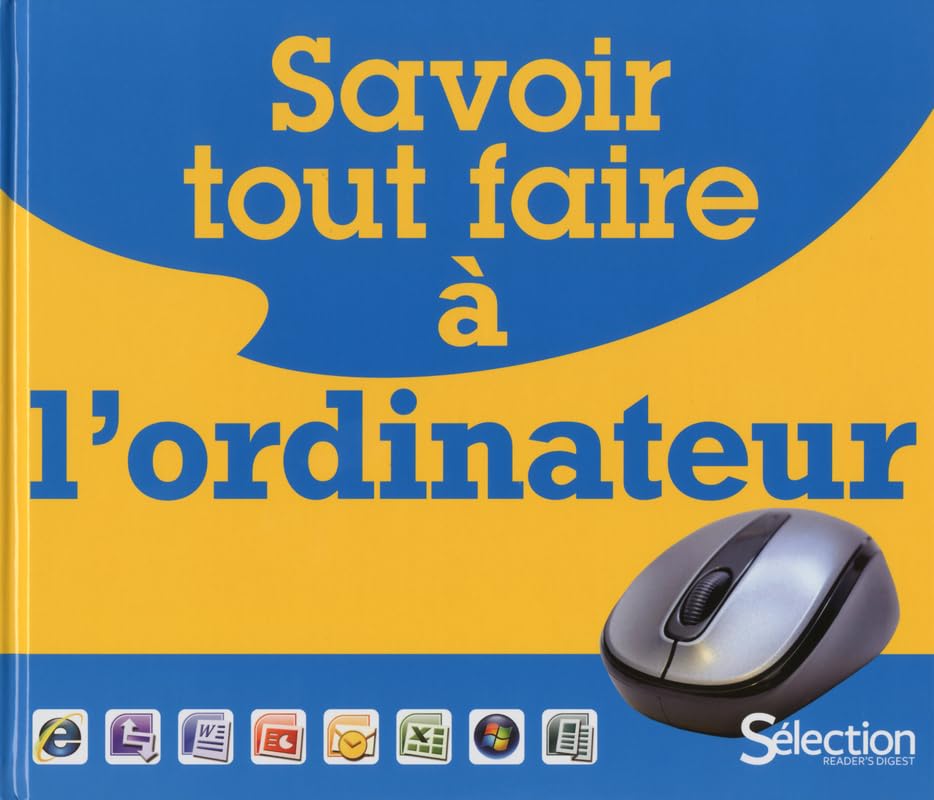 Savoir tout faire à l'ordinateur book