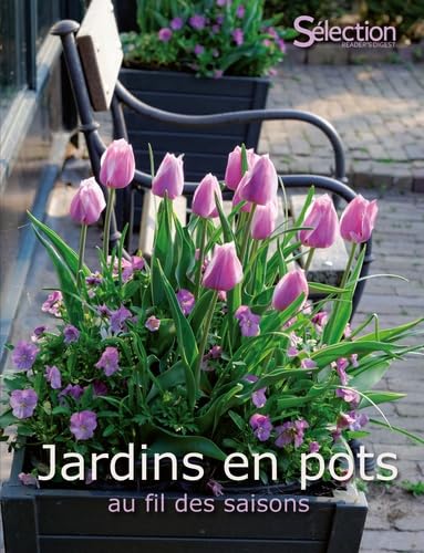 JARDINS EN POTS AU FIL SAISONS book