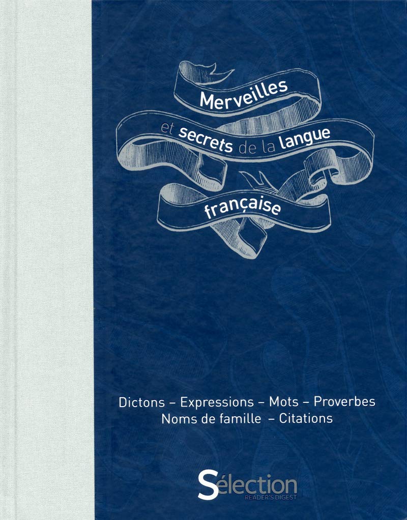 Merveilles et secrets de la langue française book