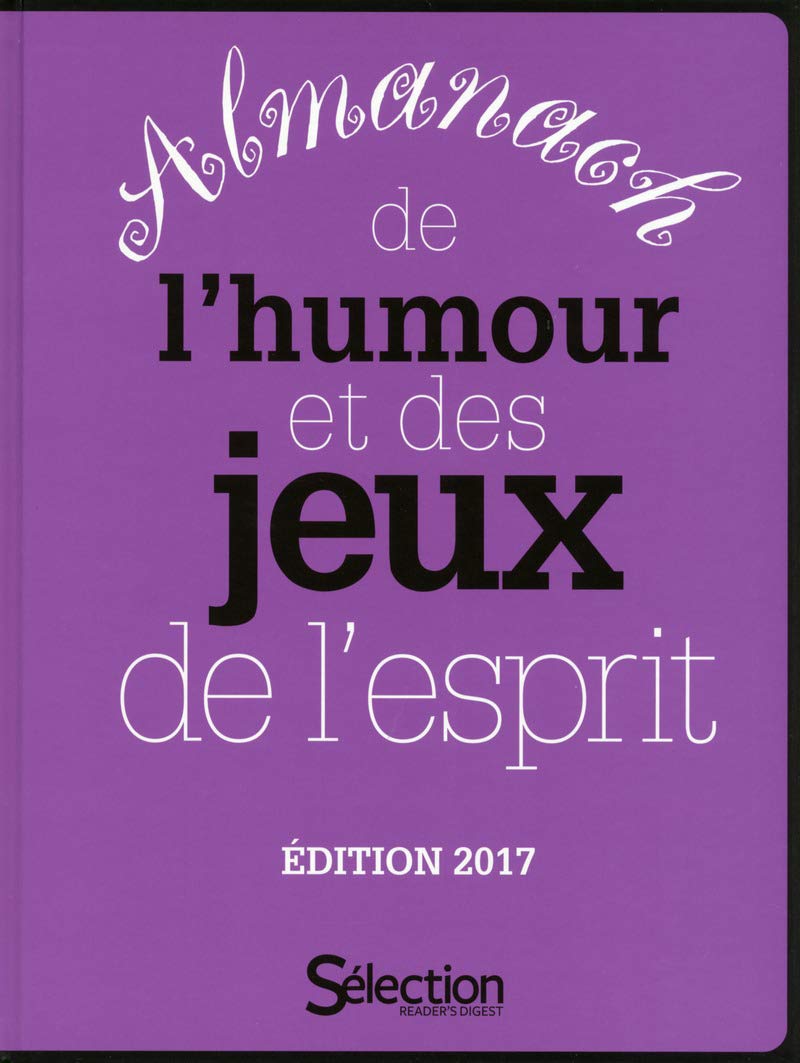 L'Almanach de l'humour et des jeux de l'esprit 2017 book