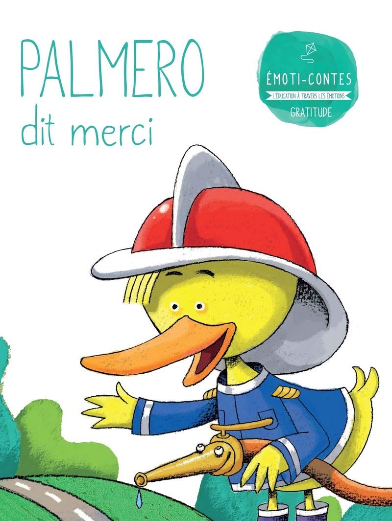 Palmero dit merci (Les Emoti-contes : la gratitude) book