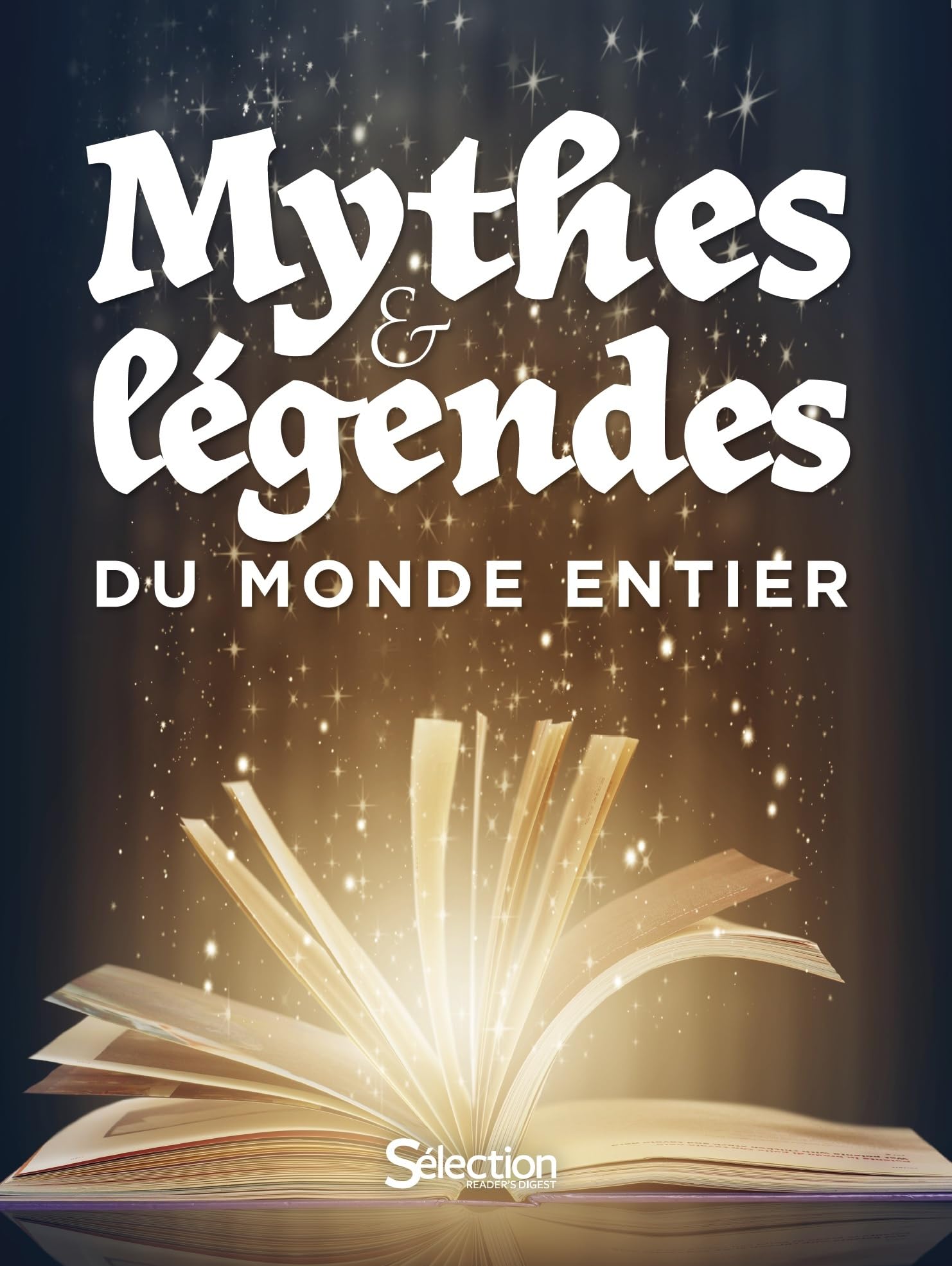 Mythes et légendes du monde entier Fairy Tales & Legends