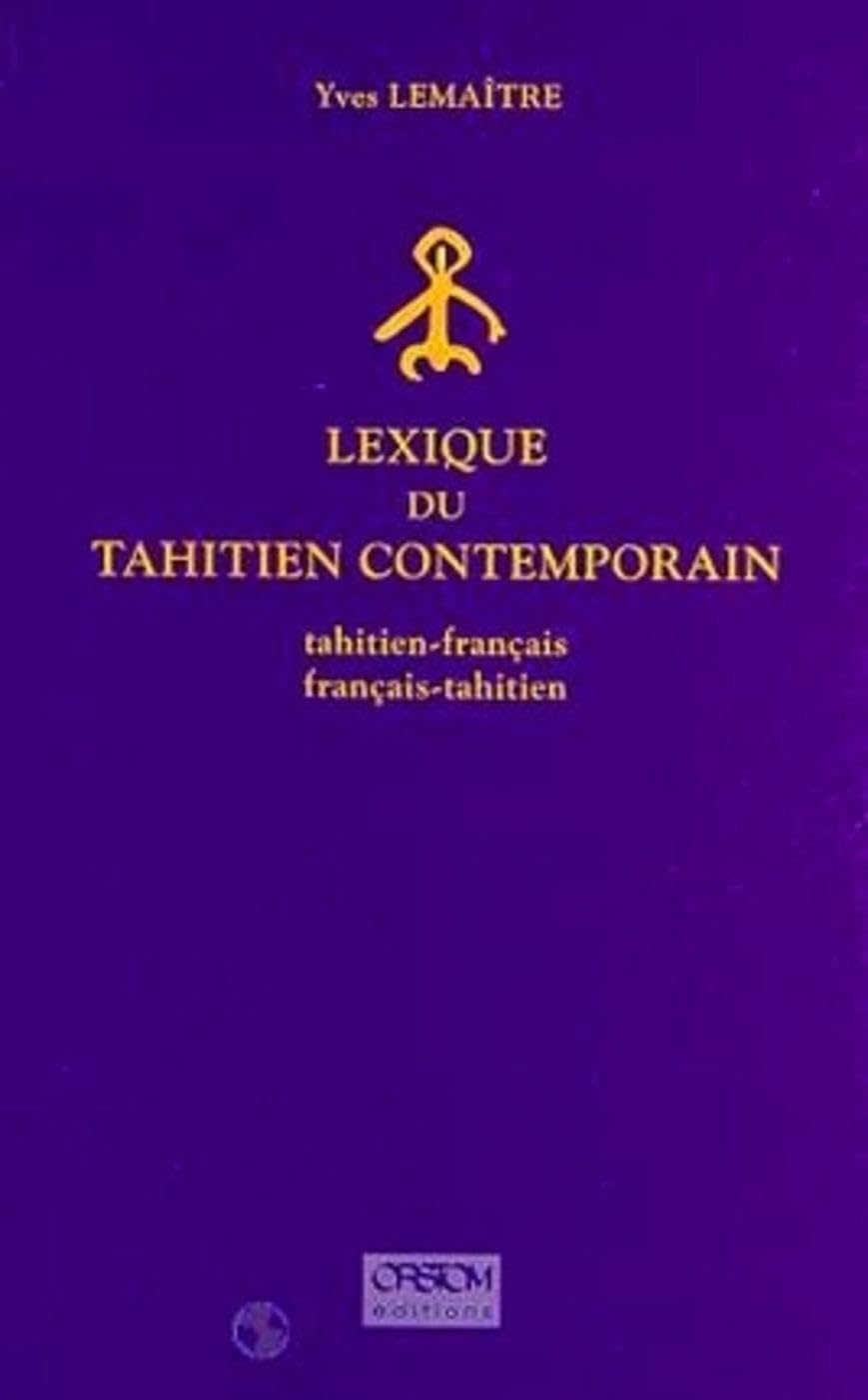 Lexique du tahitien contemporain : tahitien-français, français-tahitien Non-fiction