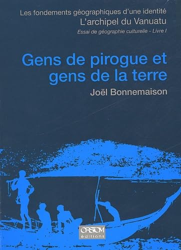 Essai de géographie culturelle.: Tome 1, Gens de pirogue et gens de la terre Books