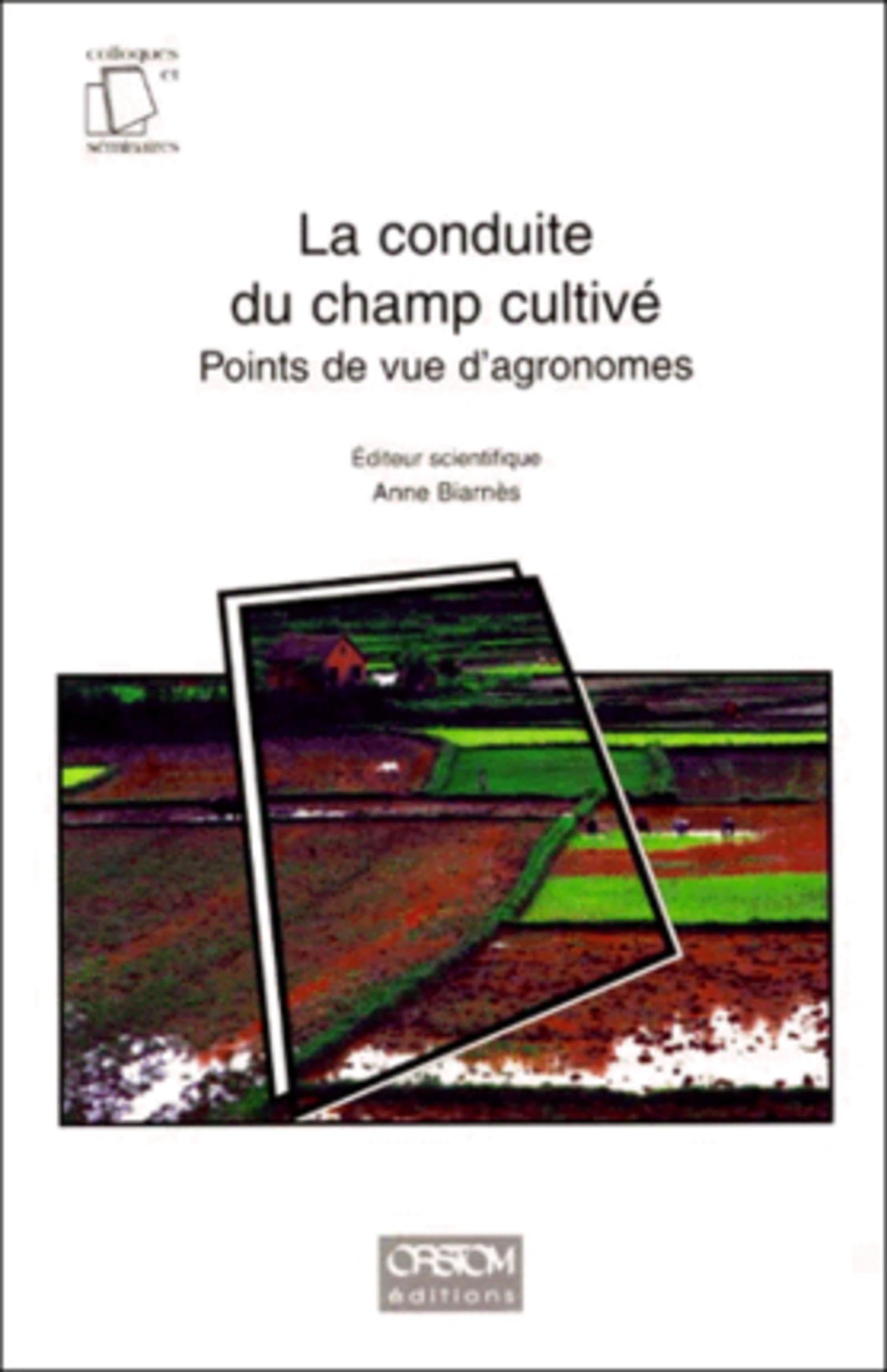 La Conduite du champ cultivé book