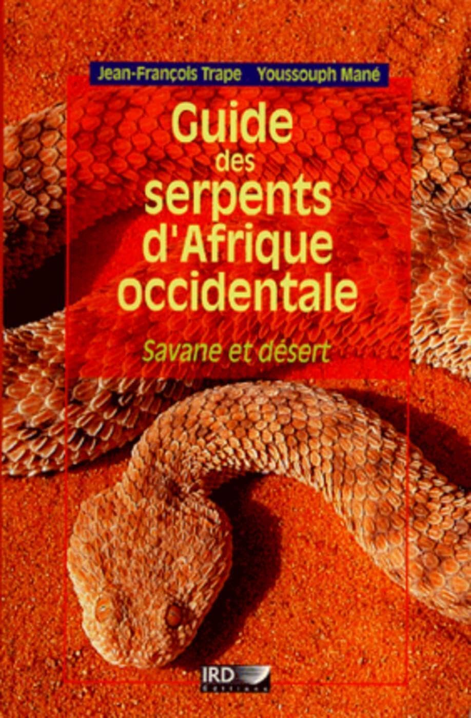 Guide des serpents d'Afrique occidentale: Savane et désert. Natural Sciences