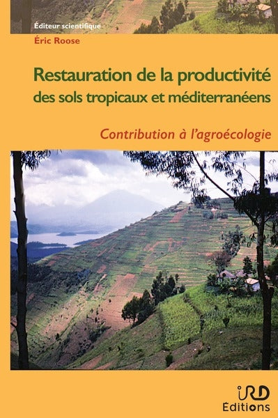 Restauration de la productivité des sols tropicaux et méditerranéens : contribution à l'agroécologie Business & Technology
