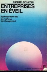 Entreprises en éveil : techniques et cas de maitrise du changement book