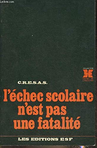 L' échec scolaire n' est pas une fatalité book