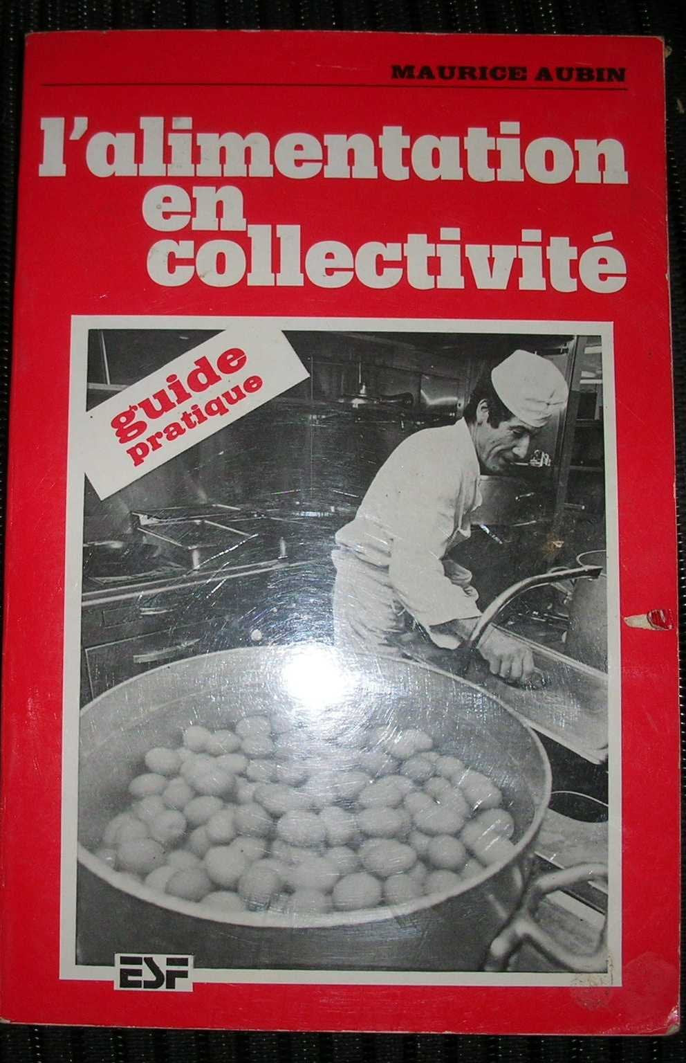 L'Alimentation en collectivité : guide pratique Books