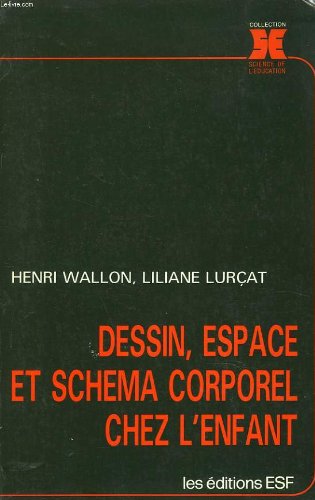 Dessin, espace et schéma corporel chez l'enfant book