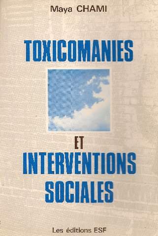 Toxicomanes et interventions sociales (Social Hors Collection) Books