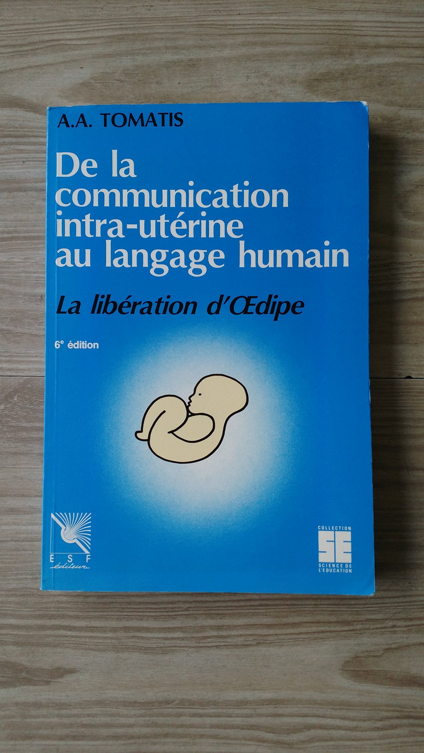 De la communication intra-utérine au langage humain : la libération d'Oedipe Books