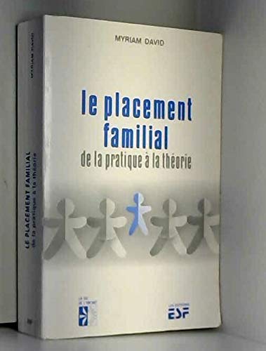 Placement familial : pratique a theorie book