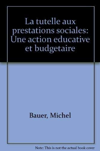 La tutelle aux prestations sociales (Social Hors Collection) Books
