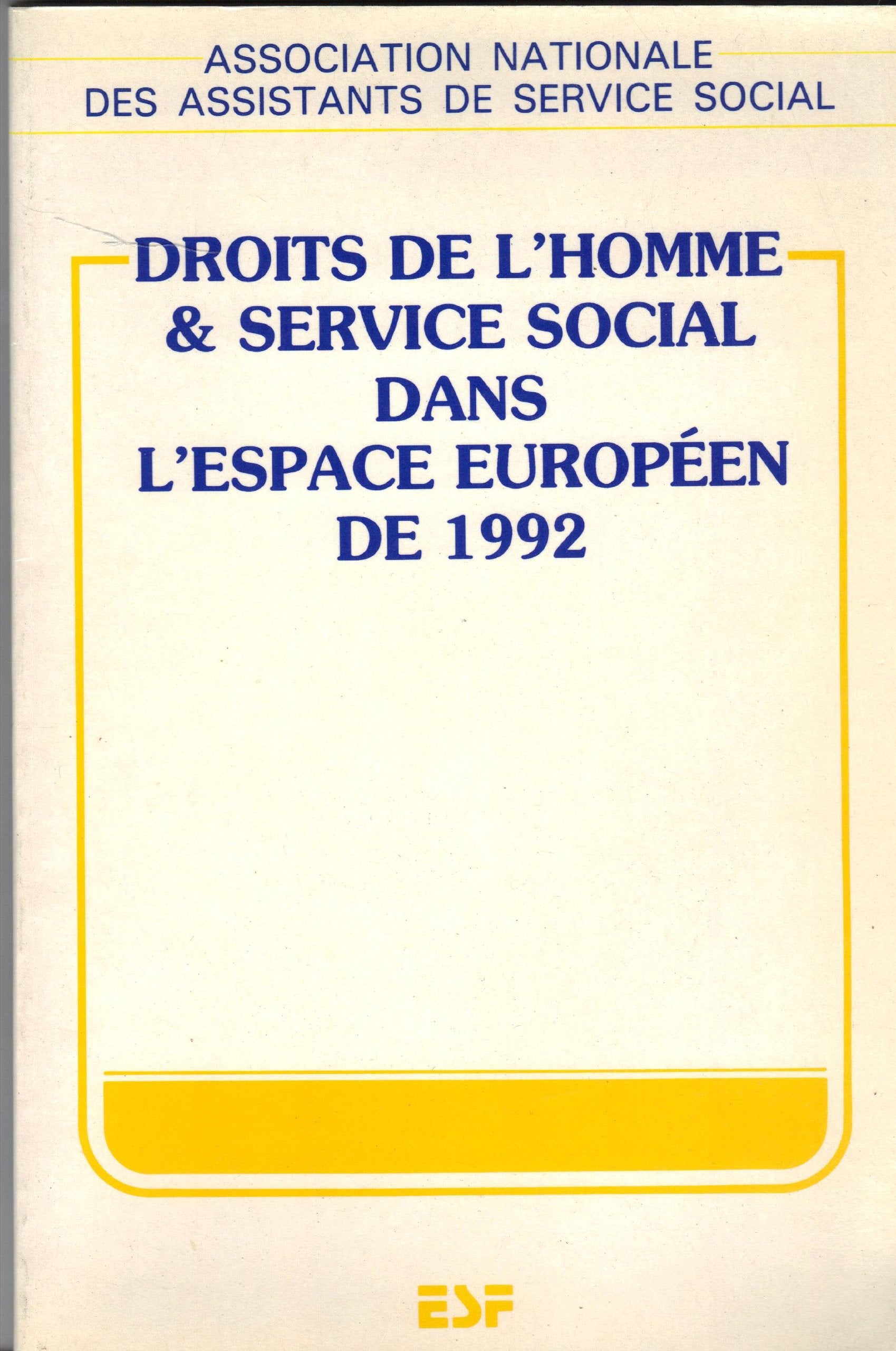 Droits de l'homme et service sociale dans l'europe de 1992 (Anas) Books