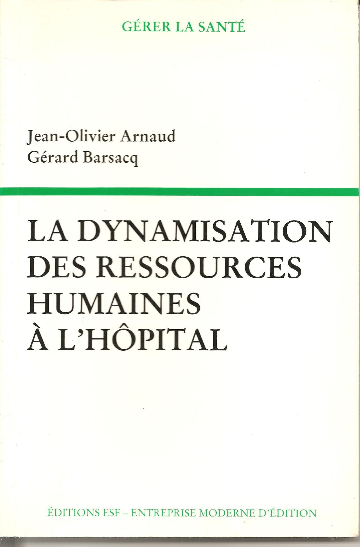La Dynamisation des ressources humaines à l'hôpital Books