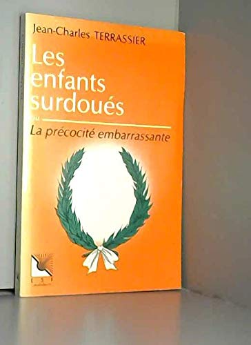 Les Enfants surdoués ou la Précocité embarrassante Books