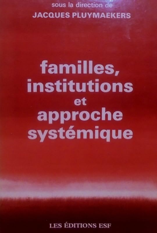 Familles, institutions et approche systémique book