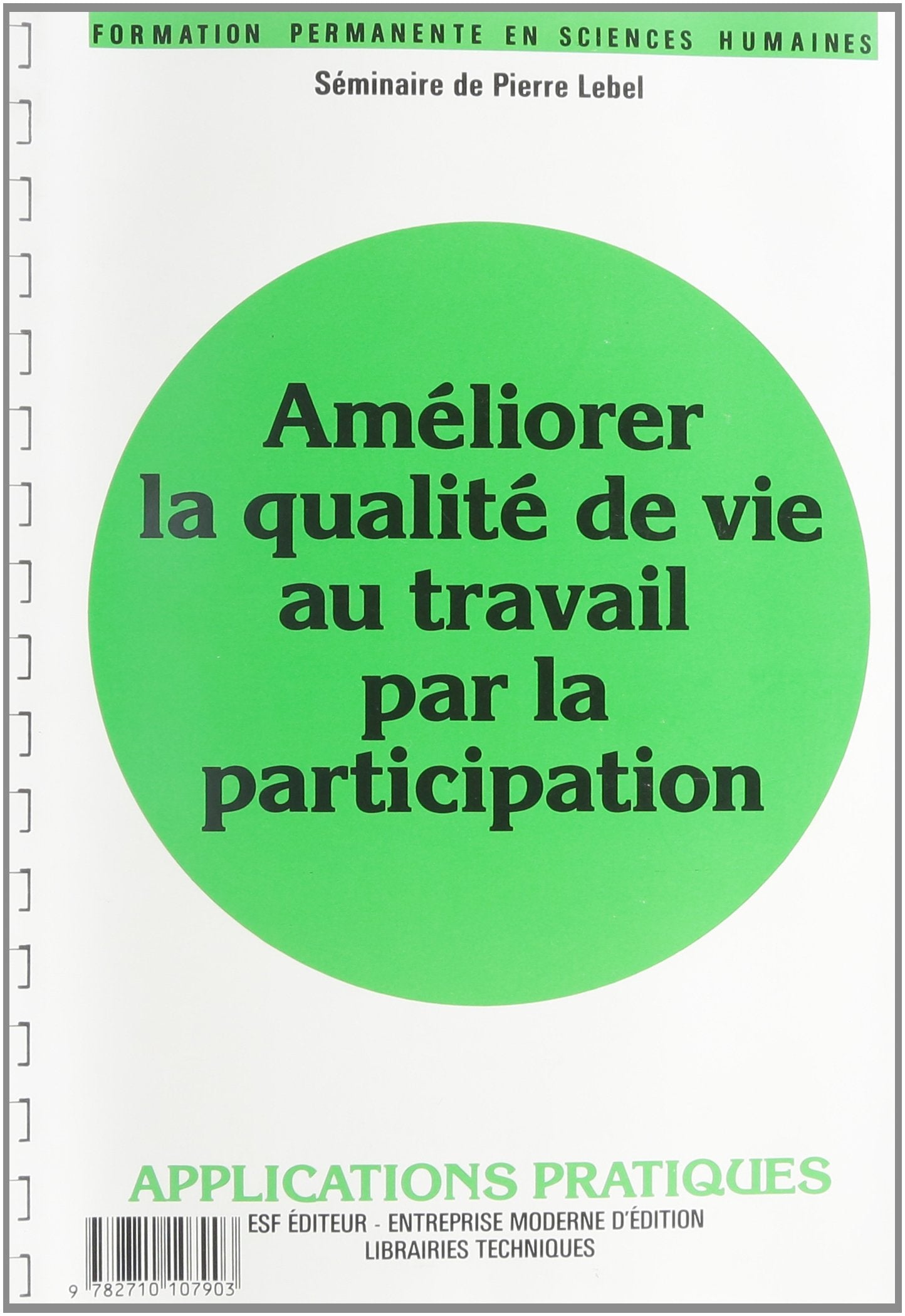 Améliorer la qualité de vie au travail par la participation (0000) book