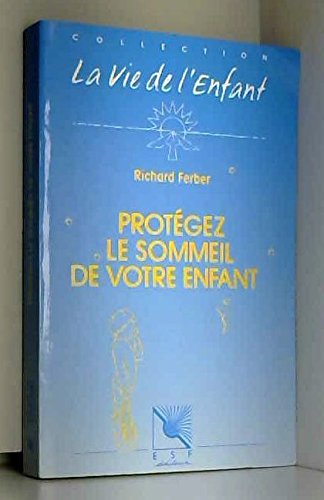 Protégez le sommeil de votre enfant book