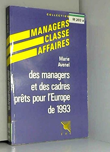 Des managers et des cadres prets pour l'europe de 1993 (Manag Class Aff) Books