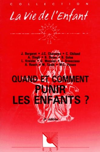 Quand Et Comment Punir Les Enfants ? 2eme Edition Books