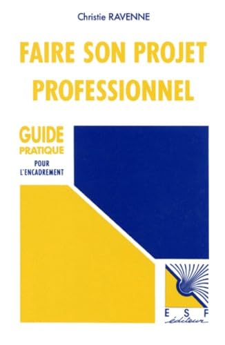 Faire son projet professionnel (0000) book