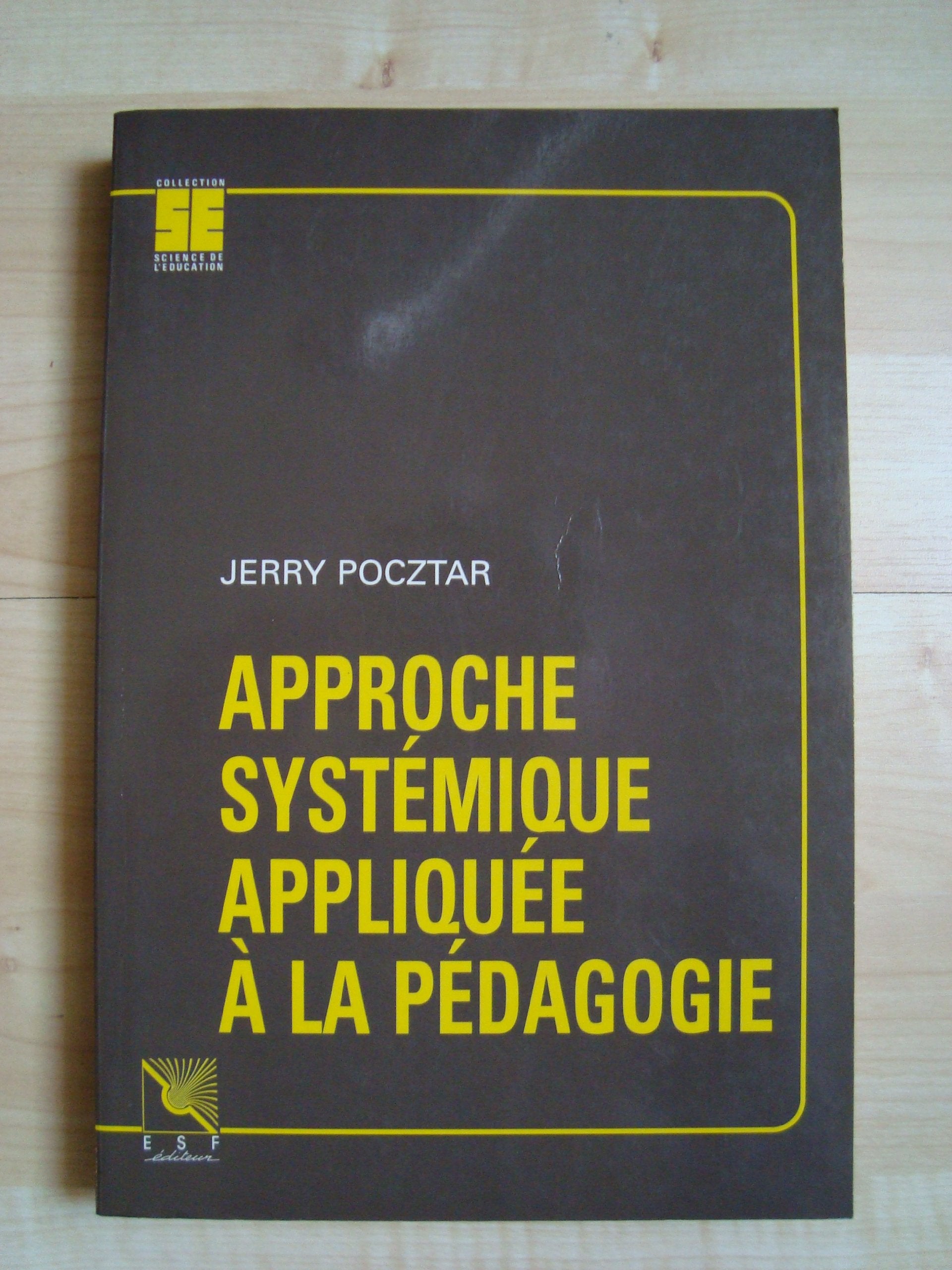 Approche systémique appliquée à la pédagogie book