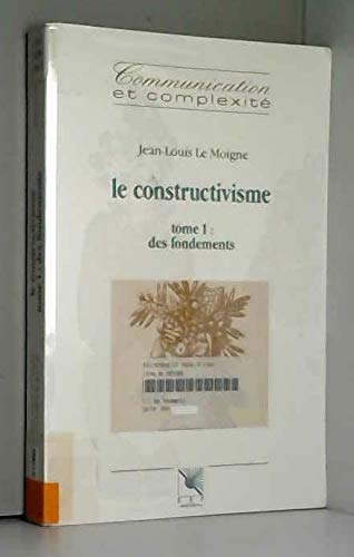 Le constructivisme. Tome 1 : Des fondements book