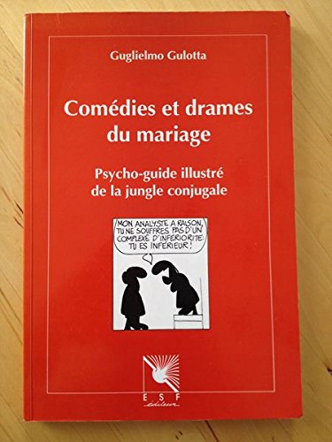 Comedies et drames du mariage (Sciences Humaines) Books