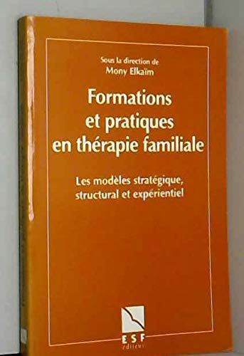 Formations Et Pratiques En Therapie Familiale. 2eme Edition Books