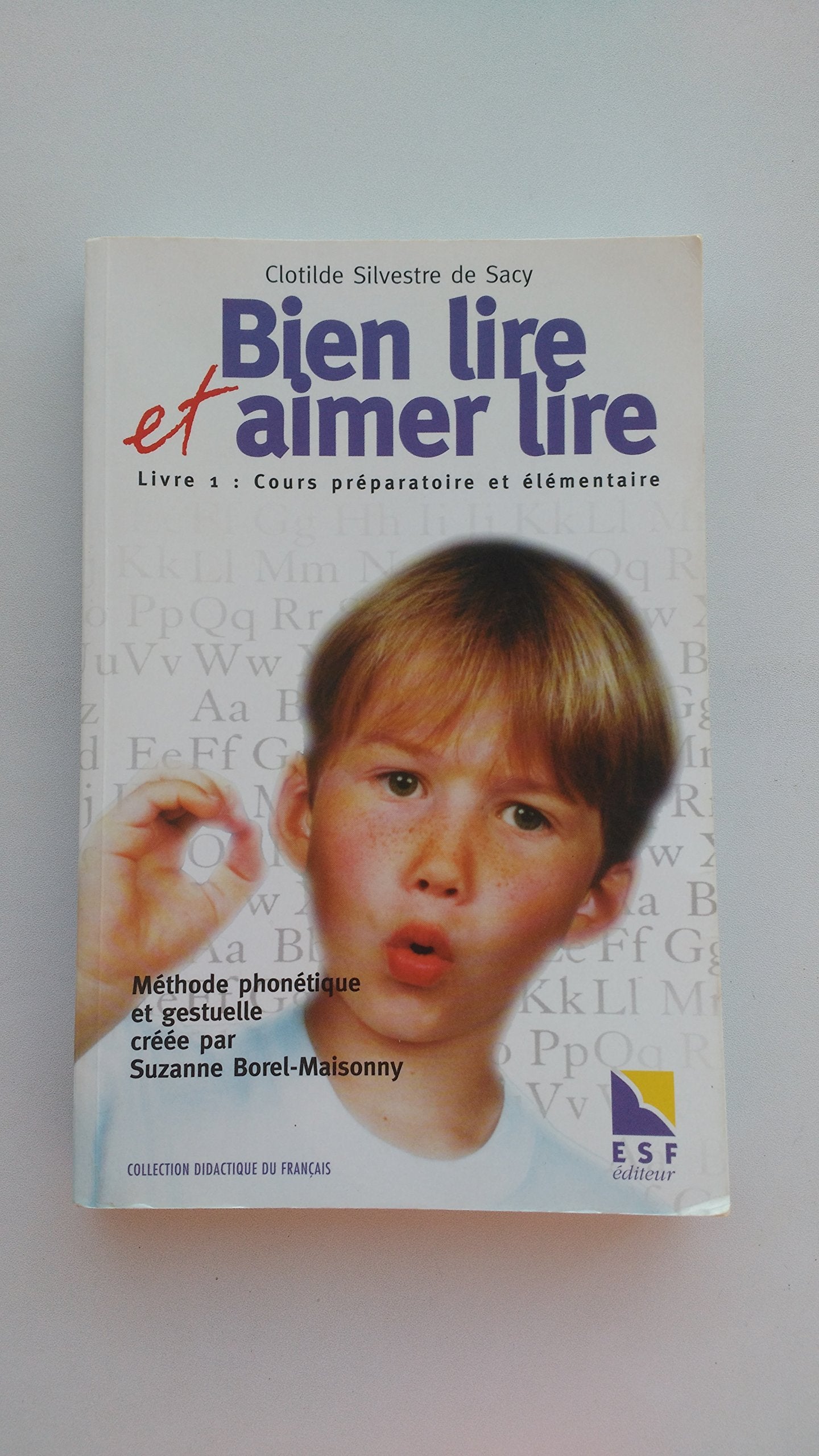 Bien lire et aimer lire, livre 1 : Cours préparatoire et élémentaire Books