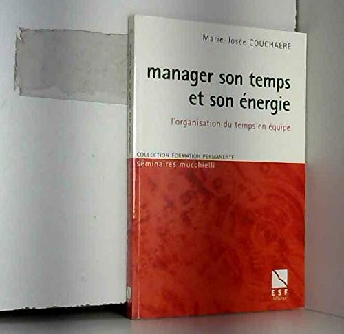 Manager son temps et son énergie (0000) book