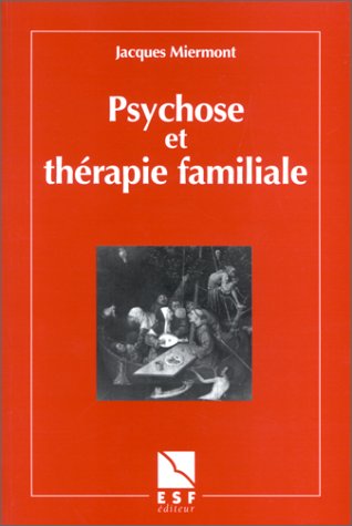 Psychose et thérapie familiale (0000) book