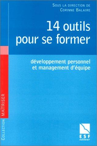 14 outils pour se former : développement personnel et management d'équipe Business, Finance & Career