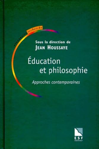 Education et Philosophie. Approches contemporaines book