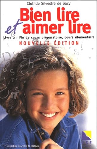 Bien lire et aimer lire, livre 2 : Fin de cours préparatoire, cours élémentaire book