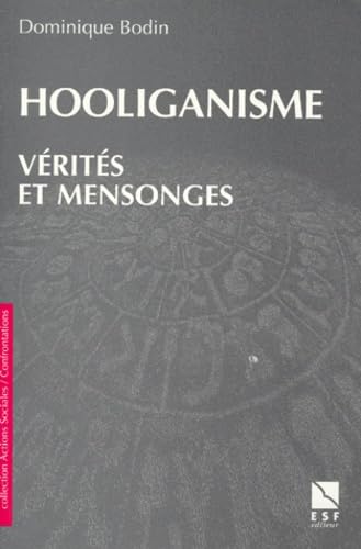 Hooliganisme: Vérités et mensonges Books