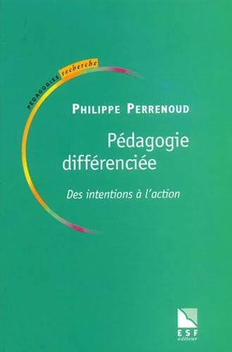 La pédagogie différenciée : des intentions à l'action book