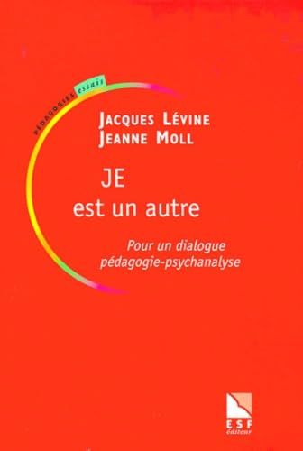 Je est un autre : pour un dialogue pédagogie-psychanalyse book