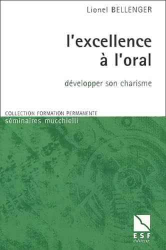 L'Excellence à l'oral : Développer son charisme book