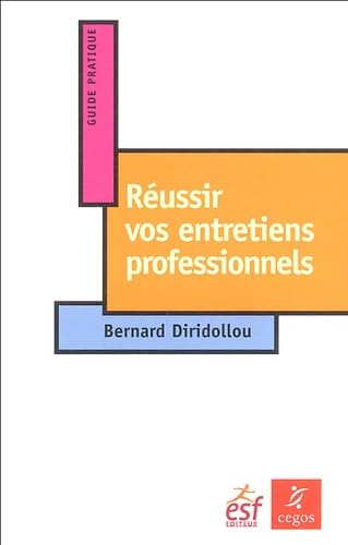 Reussir vos entretiens professionnels ned book