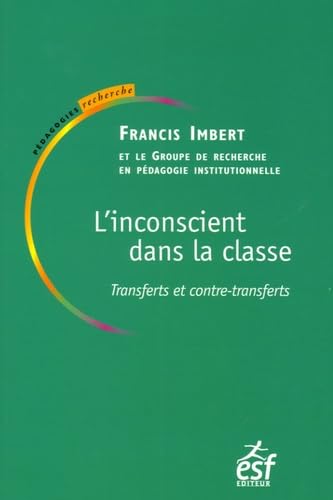 L'inconscient dans la classe (0000): Transferts et contre-transferts Books