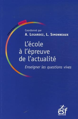 L'école à l'épreuve de l'actualité (0000) book
